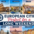 European Cities Perfect for a Long Weekend